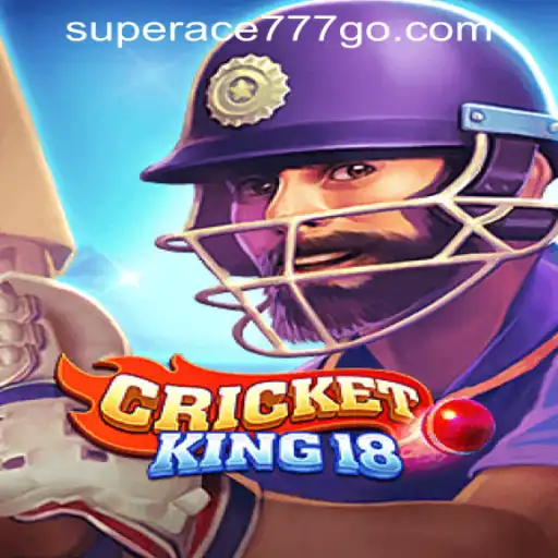 Exploring the Thrilling World of CricketKing18 at SuperAce777 Casino PH