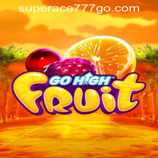 GoHighFruit: A Juicy Adventure at SuperAce777 Casino PH