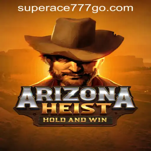 Exploring ArizonaHeist: A Thrilling Casino Adventure at SuperAce777 Casino PH