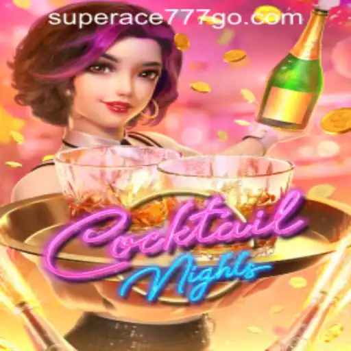 Discover the Thrills of CocktailNights at SuperAce777 Casino PH