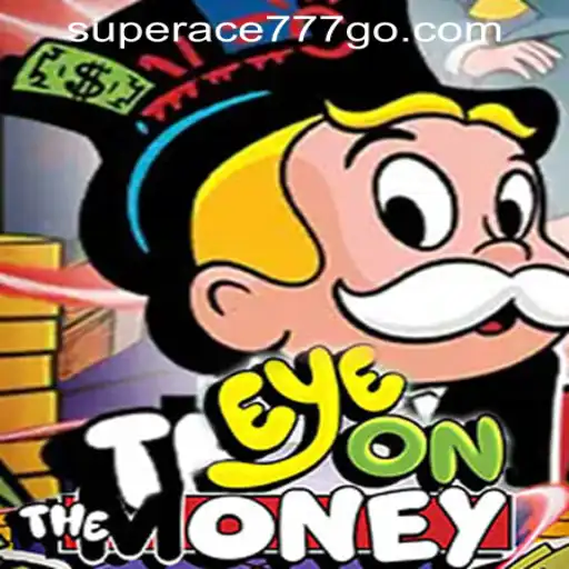 Discover the Thrilling World of EyeOnTheMoney at SuperAce777 Casino PH
