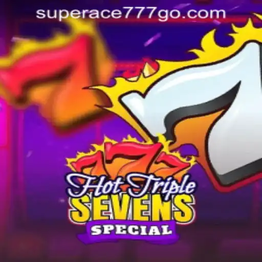 Exploring HotTripleSevensSpecial: A Thrilling Slot Experience at SuperAce777 Casino PH