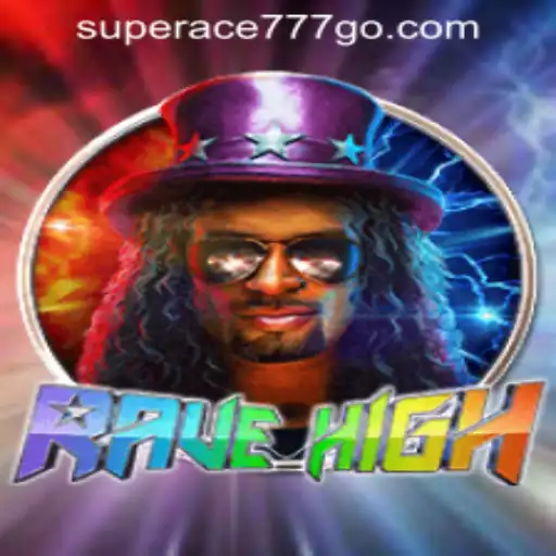 Exploring the Vibrant World of RaveHigh in SuperAce777 Casino PH